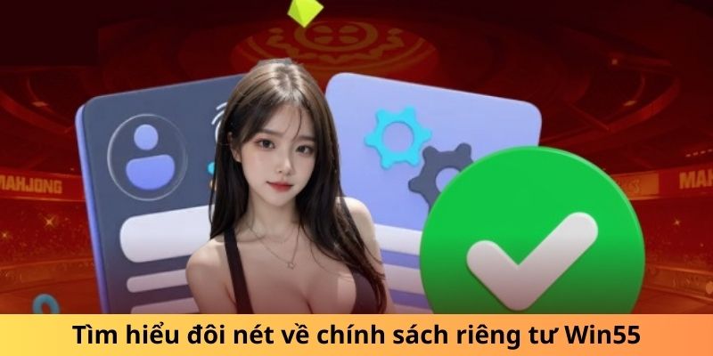 Những quy định về chính sách riêng tư mà người chơi cần nắm