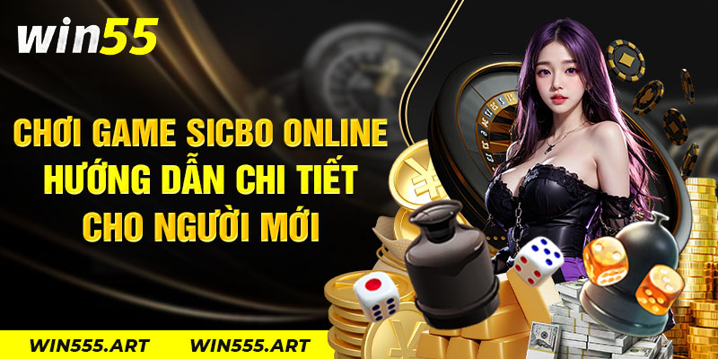 Chơi Game Sicbo Online: Hướng Dẫn Chi Tiết Cho Người Mới