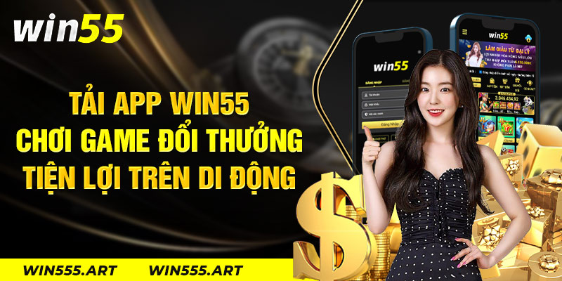 tải app win55